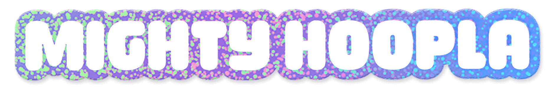 Mighty Hoopla